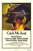 Catch My Soul (1974) Thumbnail