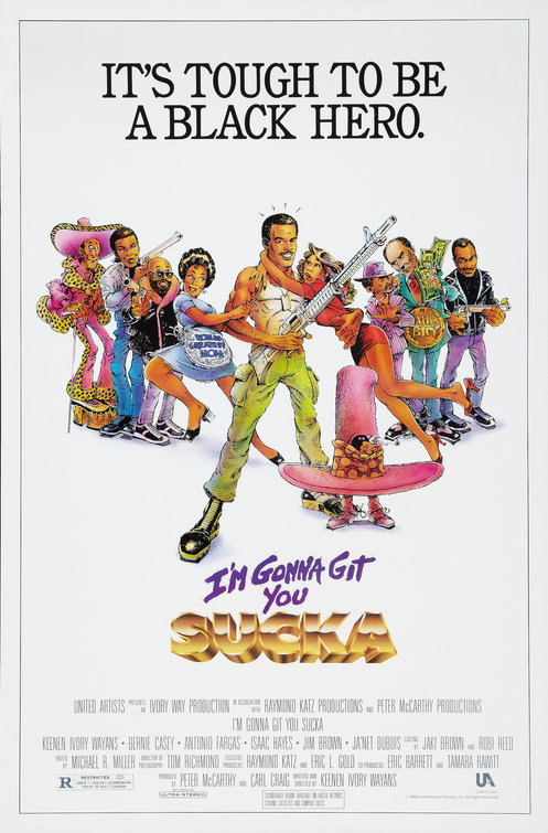 I'm Gonna Git You Sucka Movie Poster