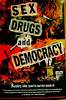 Sex, Drugs And Democracy (1994) Thumbnail