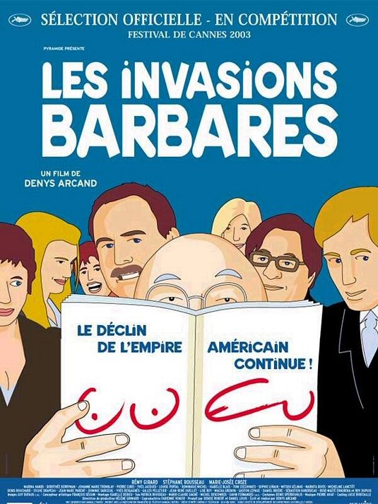 The Barbarian Invasions (aka Les Invasions Barbares) Movie Poster