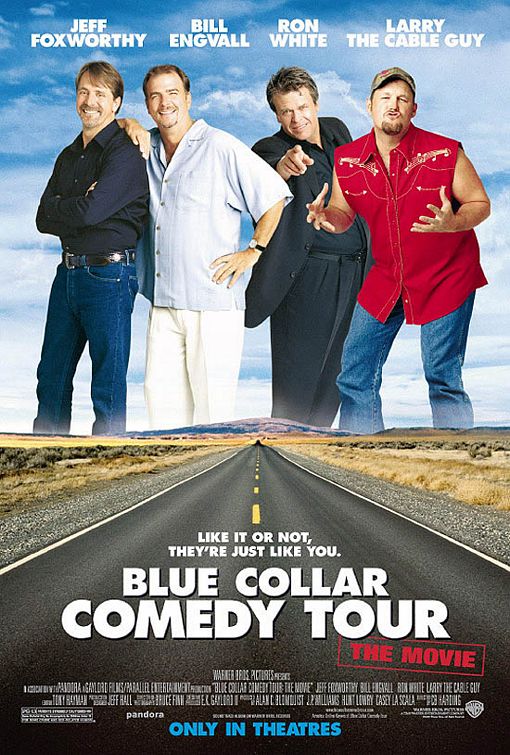 Blue Collar Comedy Tour: The Movie Movie Poster