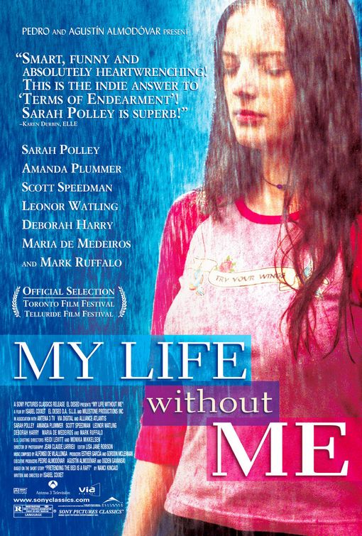 My Life Without Me (aka Mi Vida Sin Mi) Movie Poster