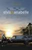 Elvis and Anabelle (2006) Thumbnail