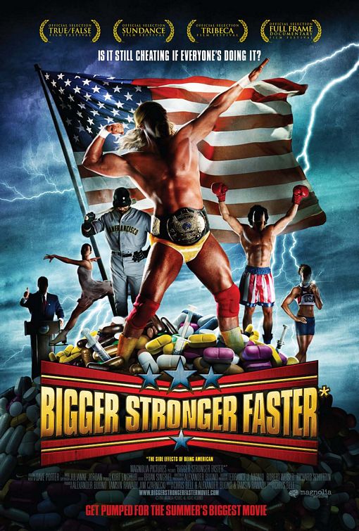 Bigger, Stronger, Faster* Movie Poster