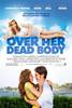 Over Her Dead Body (2008) Thumbnail