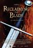 Reclaiming the Blade (2008) Thumbnail