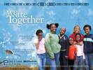 We Are Together (2008) Thumbnail