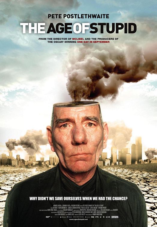 The Age of Stupid Movie Poster