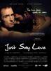 Just Say Love (2010) Thumbnail