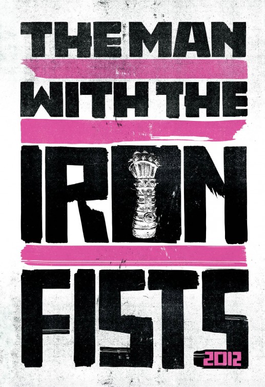 The Man with the Iron Fists Movie Poster