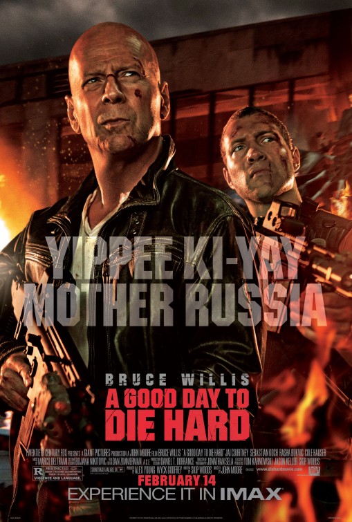 A Good Day to Die Hard Movie Poster