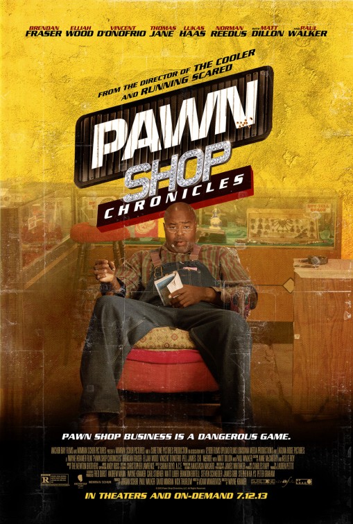 Pawn Shop Chronicles Movie Poster