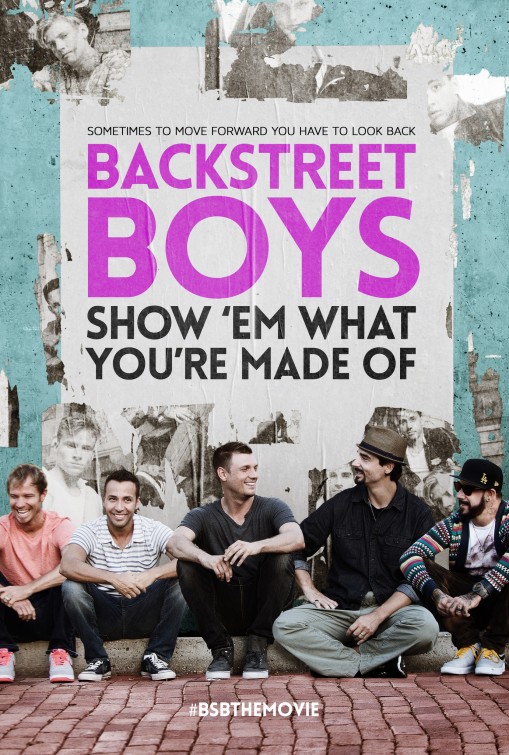 Backstreet Boys: Show 'Em What You're Made Of Movie Poster