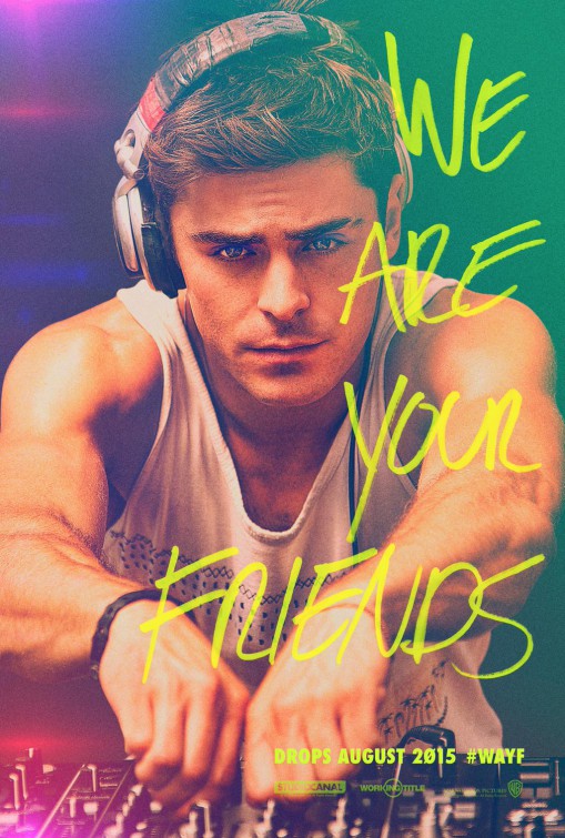 We Are Your Friends Movie Poster