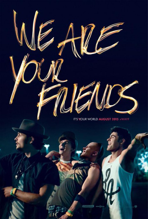 We Are Your Friends Movie Poster