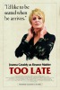 Too Late (2016) Thumbnail