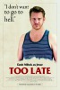 Too Late (2016) Thumbnail