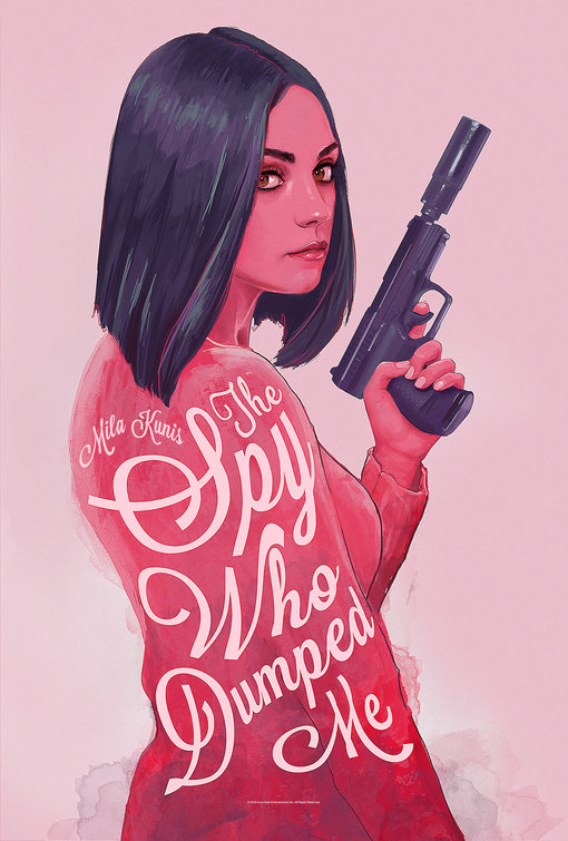 The Spy Who Dumped Me Movie Poster