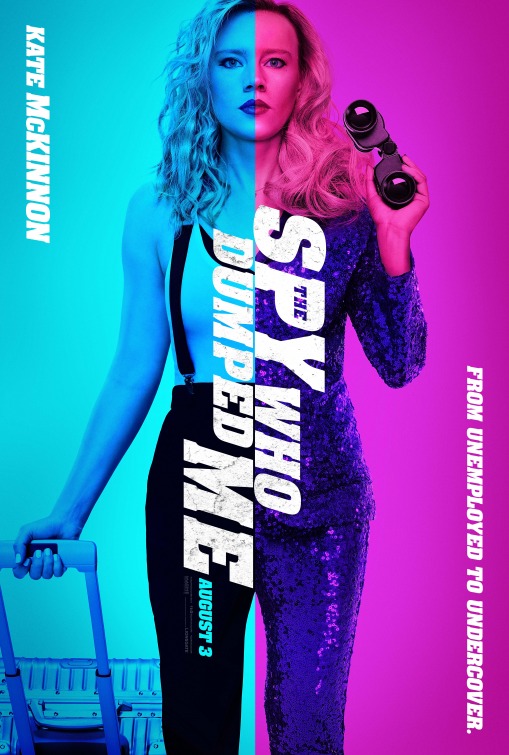 The Spy Who Dumped Me Movie Poster