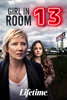 Girl in Room 13 (2022) Thumbnail