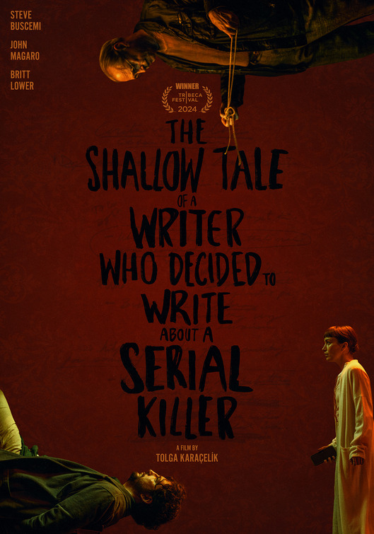 The Shallow Tale of a Writer Who Decided to Write About a Serial Killer Movie Poster