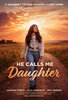 He Calls Me Daughter (2026) Thumbnail