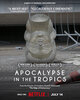 Apocalypse in the Tropics (2025) Thumbnail