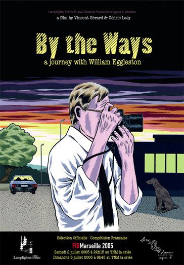 By the Ways: A Journey with William Eggleston Movie Poster