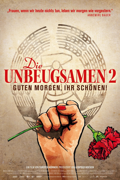 DIE UNBEUGSAMEN 2: Guten Morgen, ihr Schönen! Movie Poster