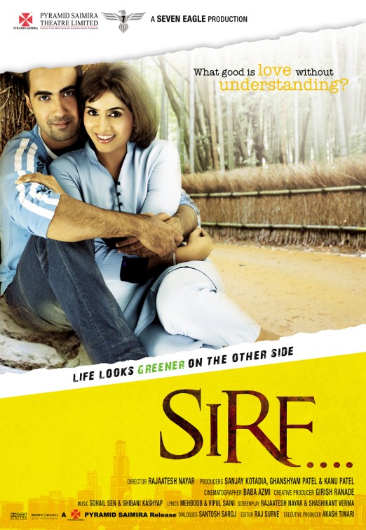 Sirf....: Life Looks Greener on the Other Side Movie Poster