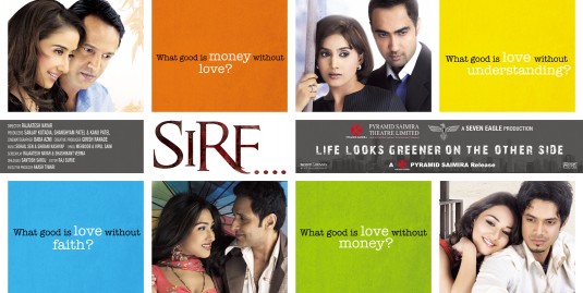 Sirf....: Life Looks Greener on the Other Side Movie Poster