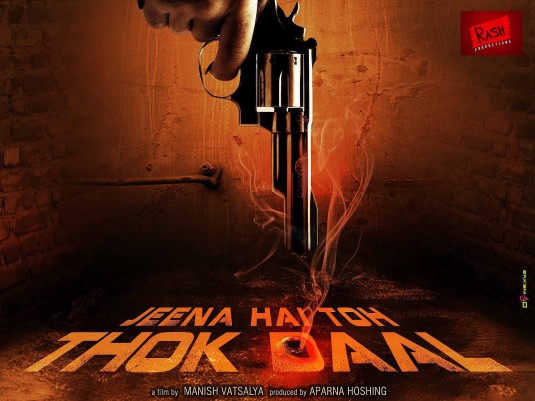 Jeena Hai Toh Thok Daal Movie Poster