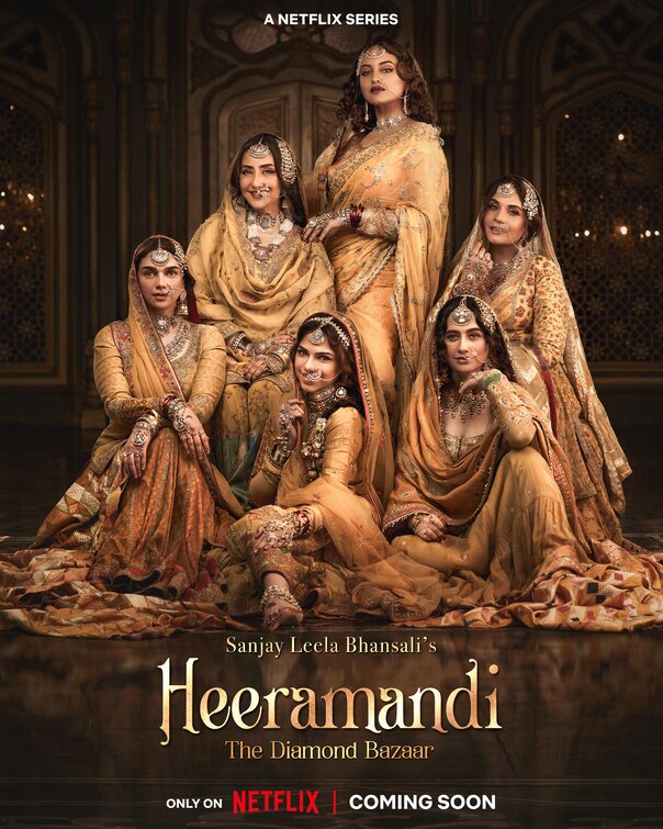 Heeramandi: The Diamond Bazaar Movie Poster