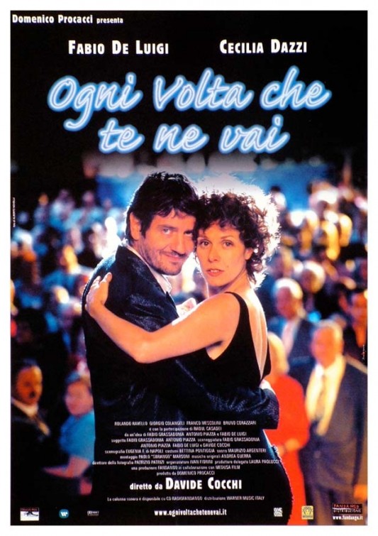 Ogni volta che te ne vai Movie Poster