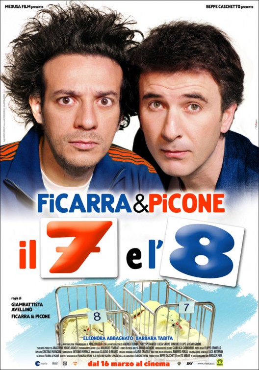 Il 7 e l'8 Movie Poster