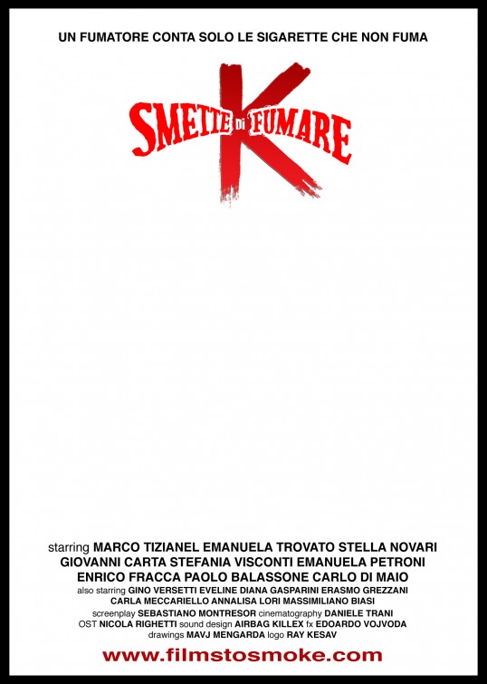 K smette di fumare Movie Poster