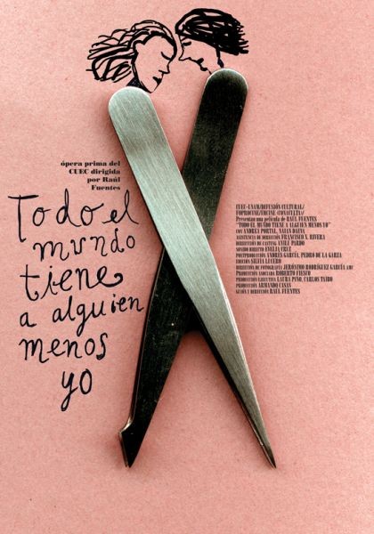 Todo el mundo tiene a alguien menos yo Movie Poster