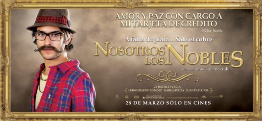 Nosotros los Nobles Movie Poster