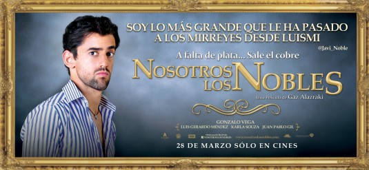 Nosotros los Nobles Movie Poster