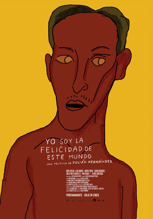 Yo soy la felicidad de este mundo Movie Poster