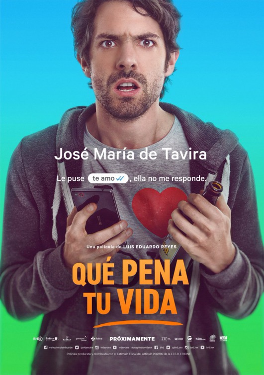 Que Pena Tu Vida Movie Poster