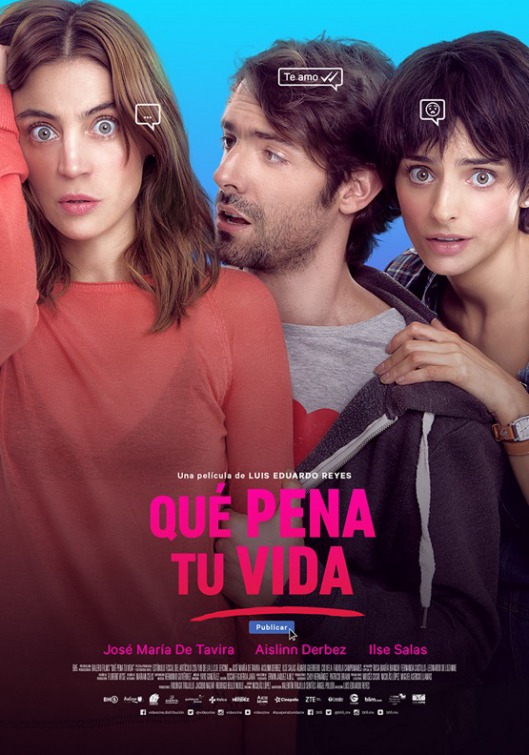 Que Pena Tu Vida Movie Poster