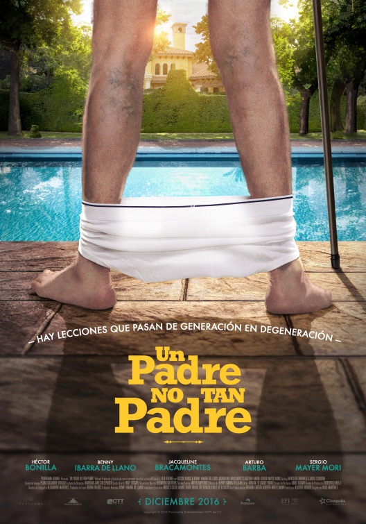 Un Padre No Tan Padre Movie Poster