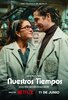 Nuestros Tiempos (2025) Thumbnail