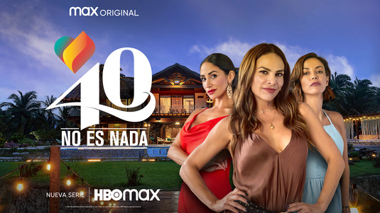 40 No Es Nada Movie Poster