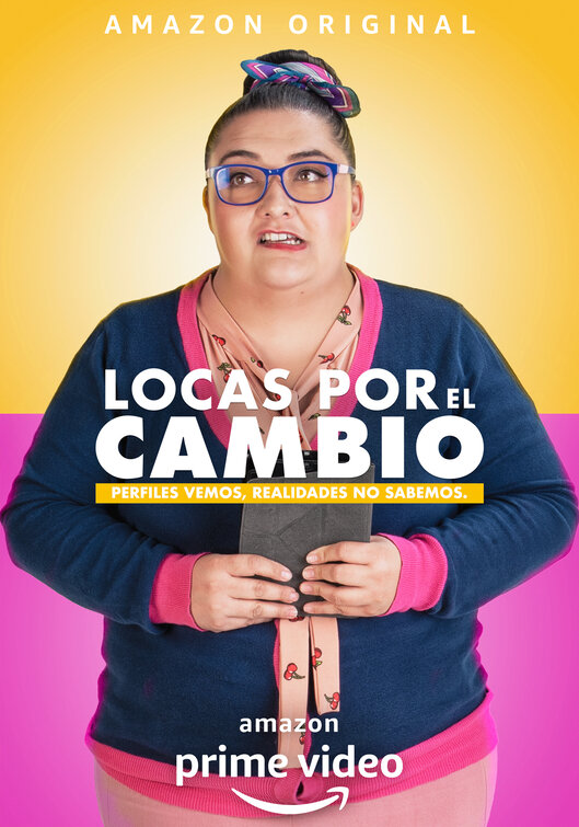 Locas por el Cambio Movie Poster