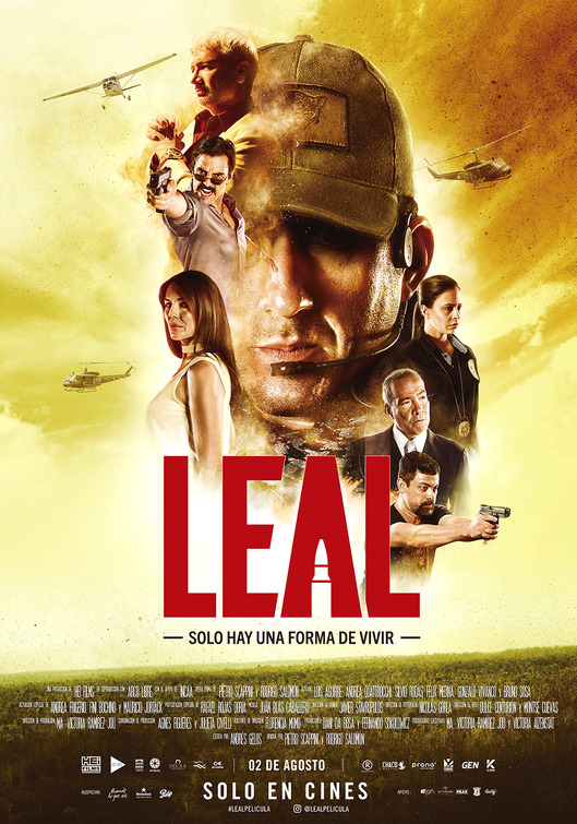 Leal, solo hay una forma de vivir Movie Poster