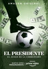 El Presidente  Thumbnail