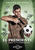 El Presidente  Thumbnail