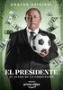 El Presidente  Thumbnail